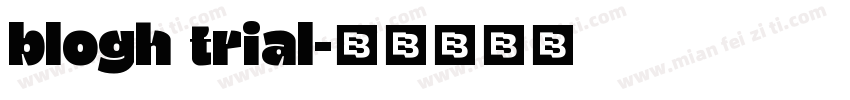 blogh trial字体转换